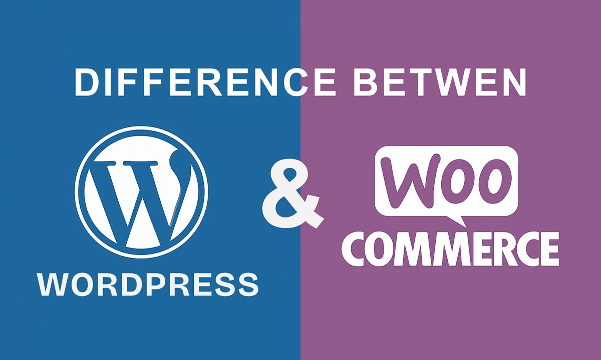 Difference between WordPress and WooCommerce Difference between WordPress and WooCommerce