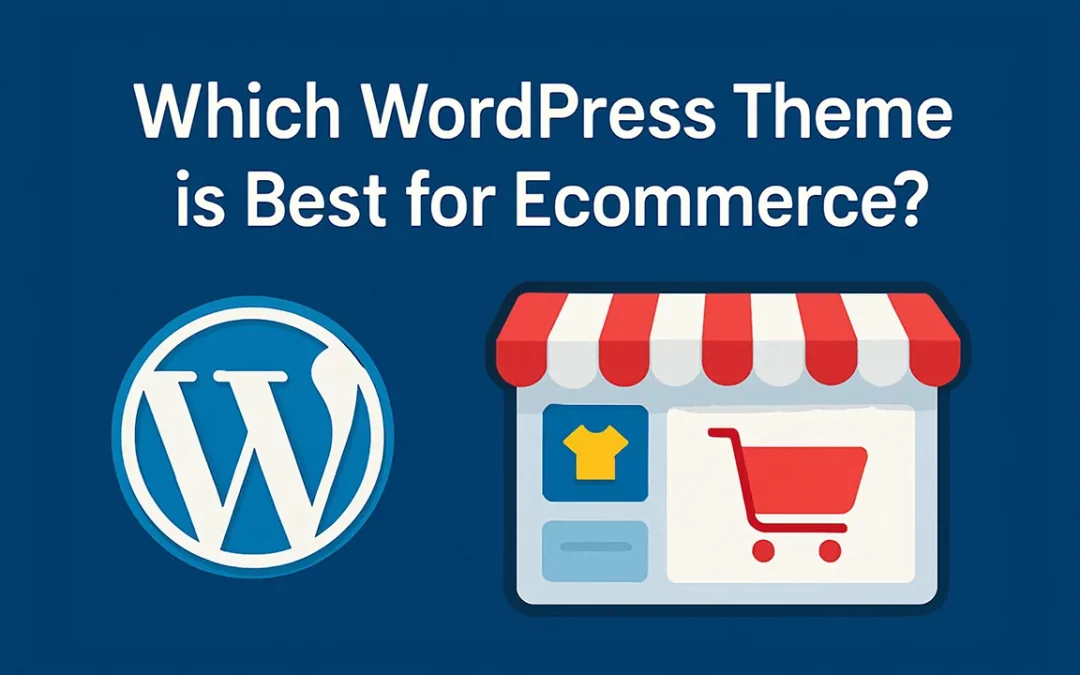 Which WordPress theme is best for ecommerce?